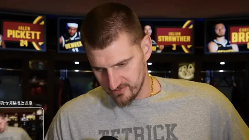 世界杯官网入口-约基奇采访全文：刚知道首次十连胜，我也不太关注排名